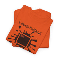 Load image into Gallery viewer, I Keep Hitting ESC Adult Tee
