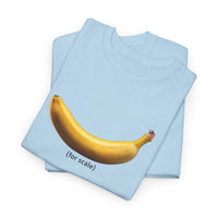 Load image into Gallery viewer, Banana (for scale) Graphic Adult Heavy Cotton Tee
