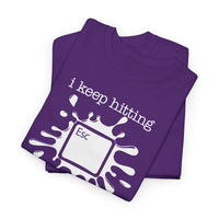 Load image into Gallery viewer, I Keep Hitting ESC Adult Tee

