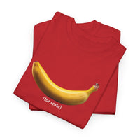 Load image into Gallery viewer, Banana (for scale) Graphic Adult Heavy Cotton Tee
