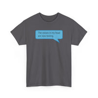 Load image into Gallery viewer, My Voices Are Now Texting - Adult Tee
