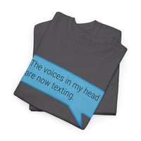 Load image into Gallery viewer, My Voices Are Now Texting Adult Tee
