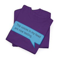 Load image into Gallery viewer, My Voices Are Now Texting - Adult Tee
