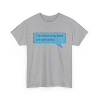 Load image into Gallery viewer, My Voices Are Now Texting Adult Tee
