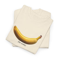 Load image into Gallery viewer, Banana (for scale) Graphic Adult Heavy Cotton Tee

