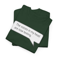 Load image into Gallery viewer, My Voices Are Now Texting - Adult Tee

