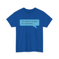 Load image into Gallery viewer, My Voices Are Now Texting Adult Tee
