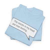 Load image into Gallery viewer, My Voices Are Now Texting - Adult Tee
