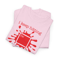 Load image into Gallery viewer, I Keep Hitting ESC Adult Tee
