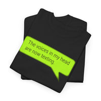 Load image into Gallery viewer, My Voices Are Now Texting - Adult Tee
