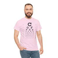 Load image into Gallery viewer, Eye See Coffee Adult Heavy Cotton Tee Shirt - The Pleasant Workshop
