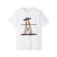 Load image into Gallery viewer, Take Me From My Leaders Cotton Tee - The Pleasant Workshop
