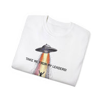 Load image into Gallery viewer, Take Me From My Leaders Cotton Tee - The Pleasant Workshop
