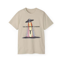 Load image into Gallery viewer, Take Me From My Leaders Cotton Tee - The Pleasant Workshop
